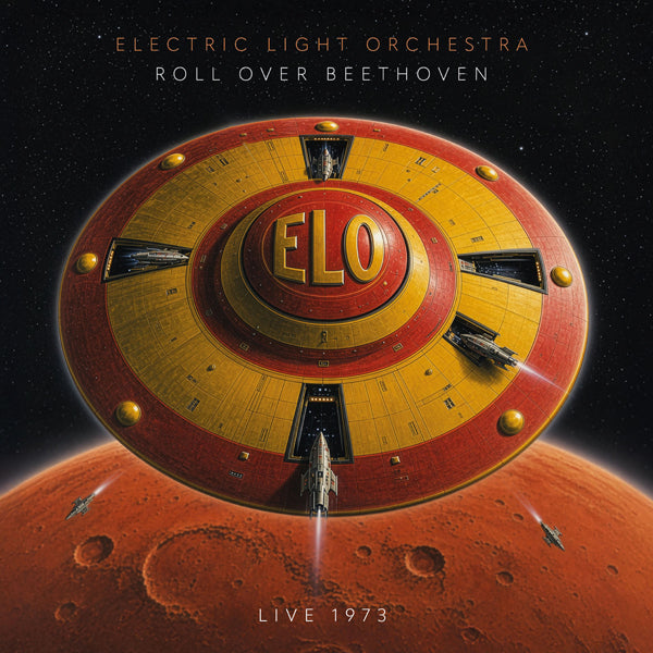 Electric Light Orchestra - Roll Over Beethoven - Live 1973 (2Lp) - Rock - DLP