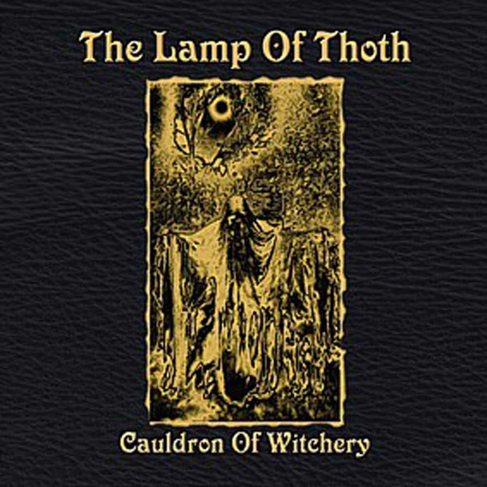 Lamp Of Thoth, The - Cauldron Of Witchery - Doom Metal - MCD