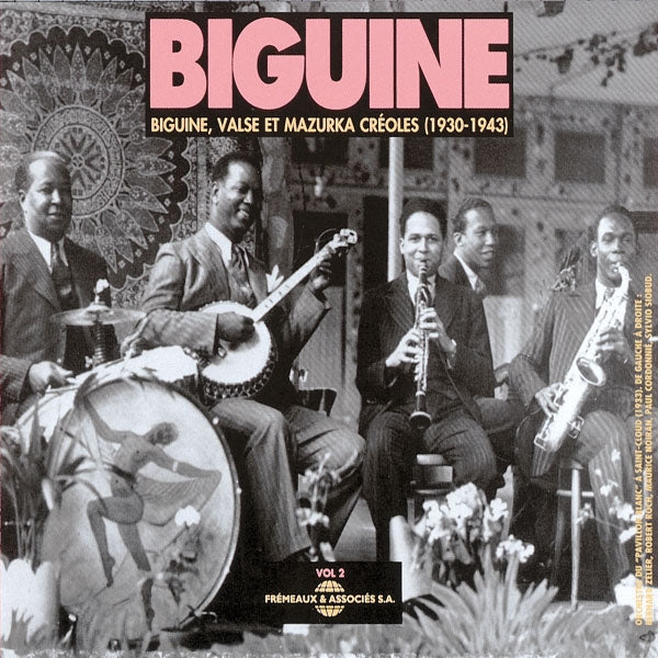 Biguine Vol. 2 - Biguine Vol. 2 : Biguine Valses Et Mazurkas Creoles - Rock/Pop - DCD