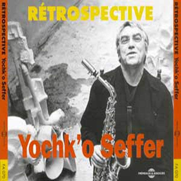 YochkO Seffer - Retrospective 1965-1995 - Rock/Pop - DCD