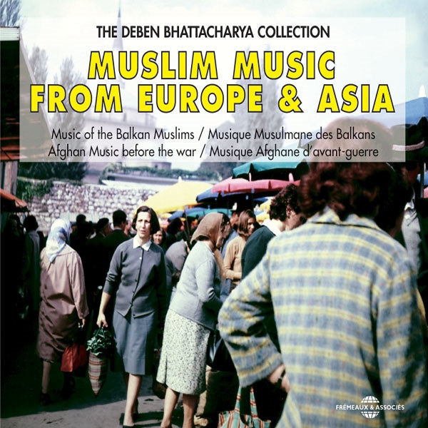 Muslim Music From Europe & Asia - Deben Bhattacharya Collection - Rock/Pop - DCD