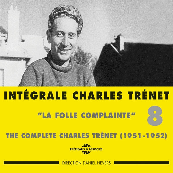 Charles Trenet - Integrale Charles Trenet Vol. 8 La Folle Complainte" 1951-1952 - Rock/Pop - DCD