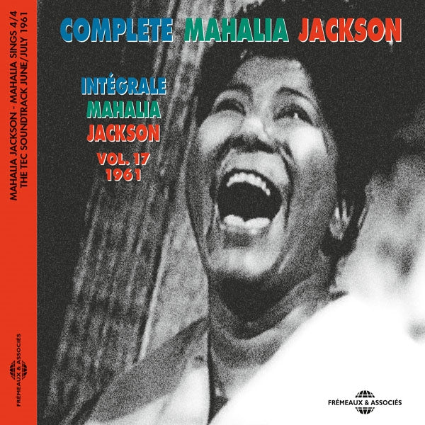 Mahalia Jackson - Intégrale Mahalia Jackson Vol. 17 - 1961 - Mahalia Sings Part 4 - Rock/Pop - CD