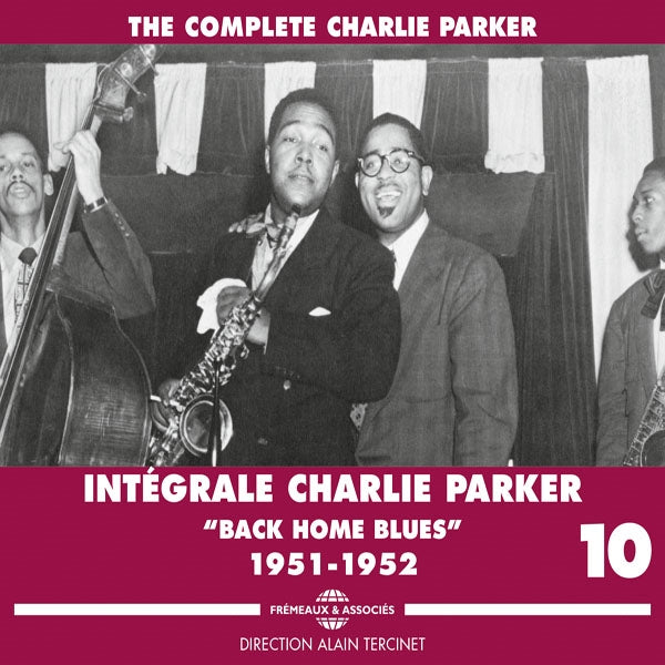 Charlie Parker - Intégrale Vol. 10 Back Home Blues 1951-1952 - Jazz - 3CD