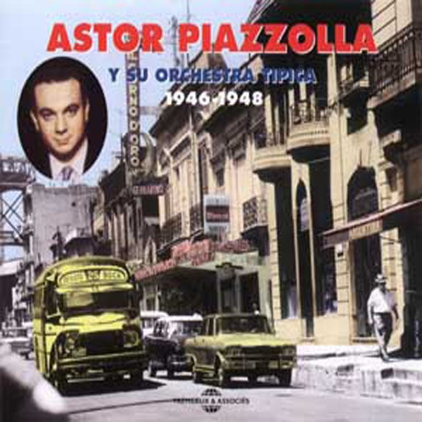 Astor Piazzolla Y Su Orchestra Tipica - Anthologie 1941 - 1948 - Rock/Pop - DCD