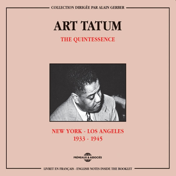 Art Tatum - The Quintessence : New York-Los Angeles 1939-1945 - Jazz - DCD