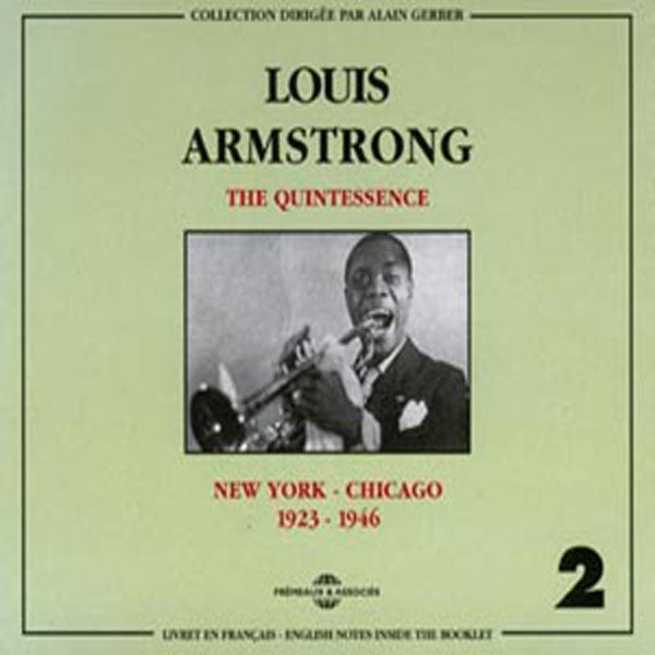 Louis Armstrong Vol. 2 - The Quintessence : New York-Chicago 1923-1946 - Rock/Pop - DCD