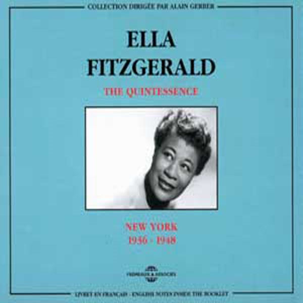 Ella Fitzgerald - The Quintessence : New York 1936-1948 - Rock/Pop - DCD