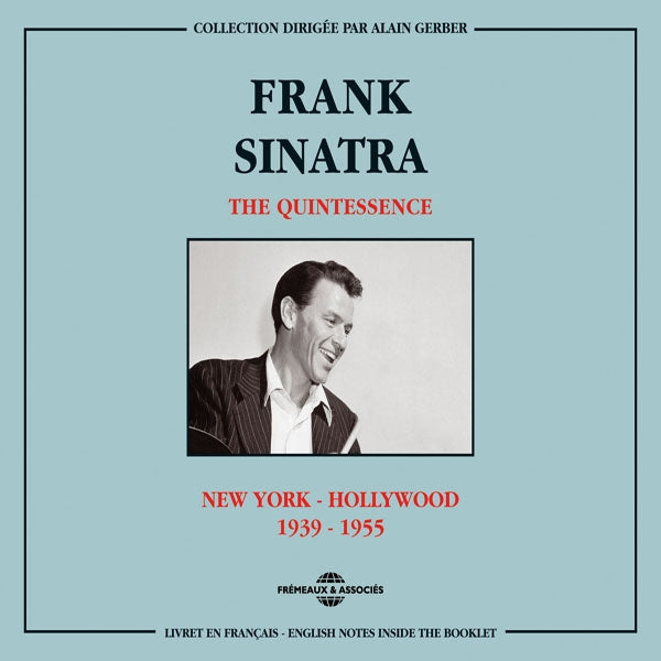 Frank Sinatra - The Quintessence : New York - Hollywood 1939-1955 - Rock/Pop - DCD
