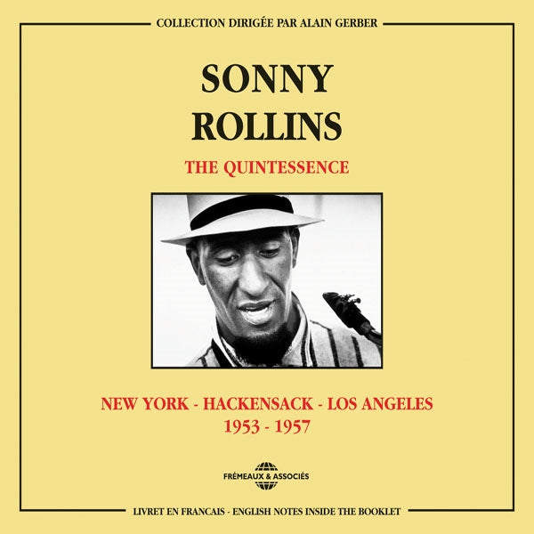 Sonny Rollins - The Quintessence - New York - Hackensack - Los Angeles 1953-1957 - Jazz - DCD