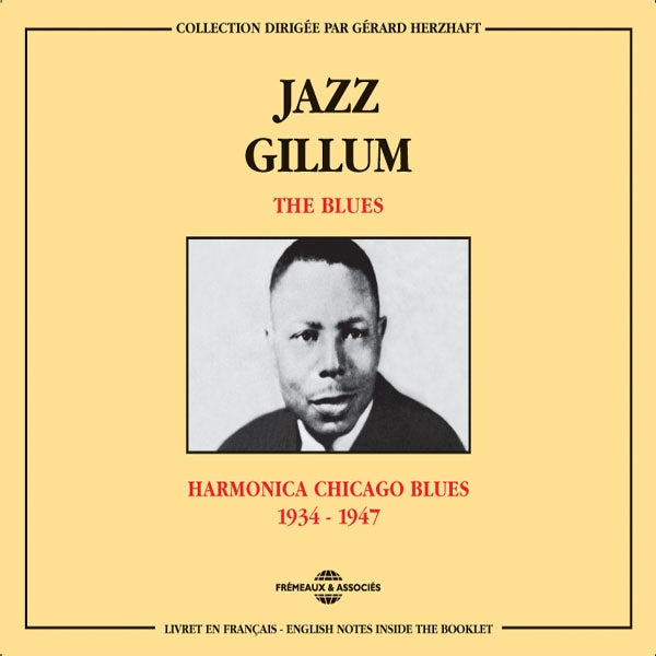 Jazz Gillum - The Blues : Harmonica Chicago Blues 1934-1947 - Jazz - DCD
