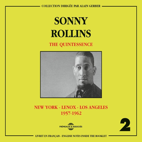 Sonny Rollins - The Quintessence Vol. 2 1957-1962 (New York - Lenox - Los Angeles) - Jazz - DCD