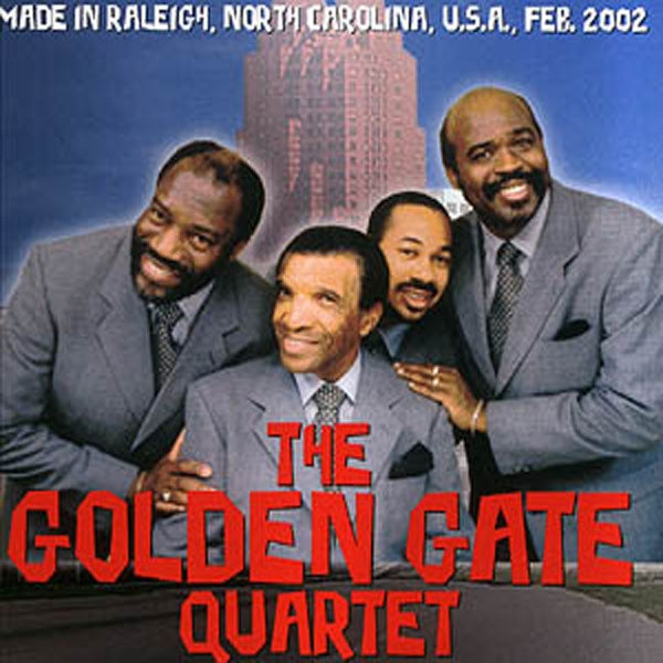 Golden Gate Quartet, The - Made In Raleigh - Feb 2002 - Rock/Pop - CD
