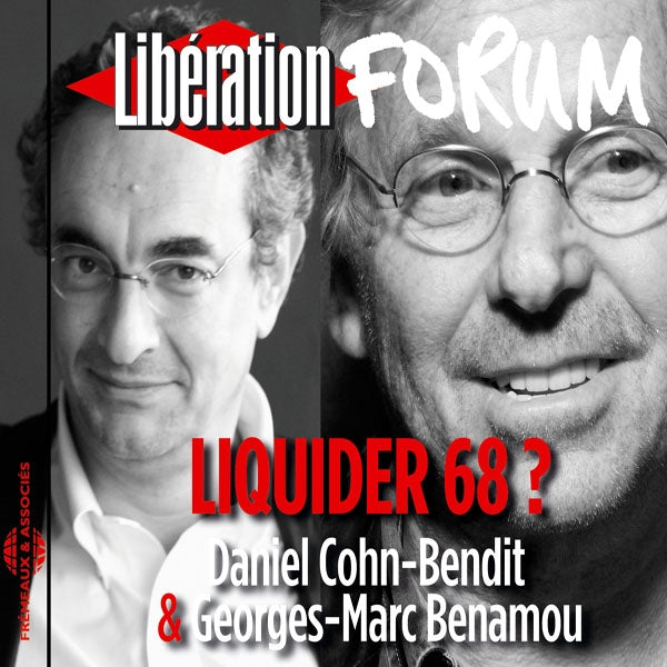 Daniel Cohn-Bendit & Georges-Marc Benamou - Liquider 68 ? - Rock/Pop - CD