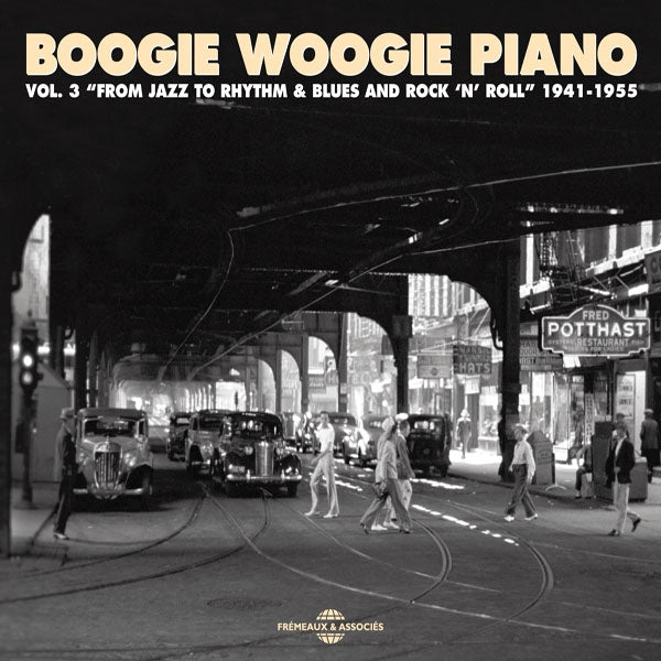 Boogie Woogie Piano Vol. 3 - From Jazz To Rhythm & Blues And Rock 'N' Roll 1941-1955 - Rock/Pop - DCD