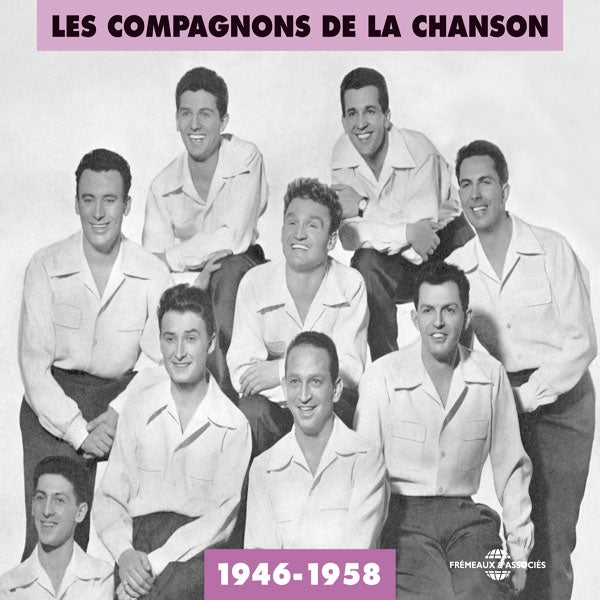 Les Compagnons De La Chanson - Les Compagnons De La Chanson 1946 - 1958 - Rock/Pop - DCD
