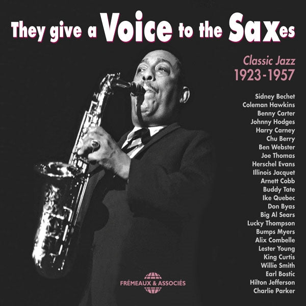 They Give A Voice To The Saxes - Classic Jazz 1923-1957 - Rock/Pop - DCD
