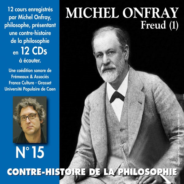 Michel Onfray - Contre-Histoire De La Philosophie Vol. 15 "Freud (1)" - Rock/Pop - DCD