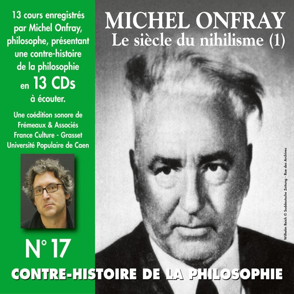 Michel Onfray - Contre-Histoire De La Philosophie Vol. 17 "Le Siècle Du Nihilisme (1)"(13Cd) - Rock/Pop - CDB