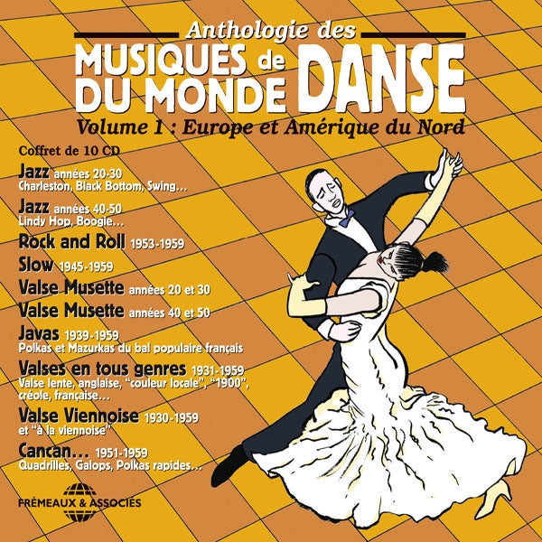 Anthologie Des Musiques De Danse Du Monde - Volume 1 : Europe Et Amérique Du Nord(10Cd) - Rock/Pop - CDB