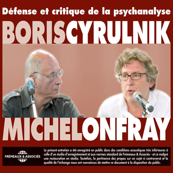 Boris Cyrulnik - Michel Onfray - Défense Et Critique De La Psychanalyse - Rock/Pop - DCD