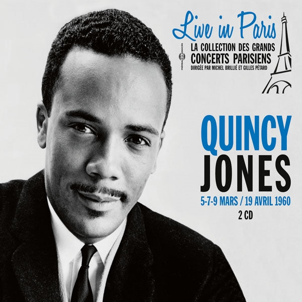 Quincy Jones - Live In Paris - 5-7-9 Mars / 19 Avril 1960 - Rock/Pop - DCD