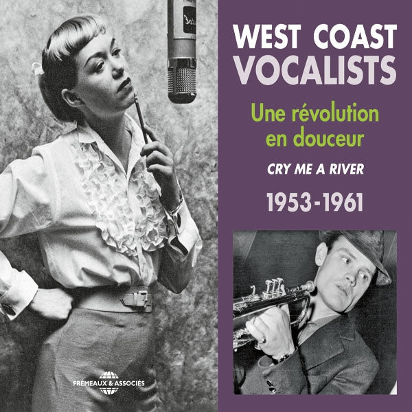 Various Artists - West Coast Vocalists, Une Révolution En Douceur 1953-1961 - Rock/Pop - DCD