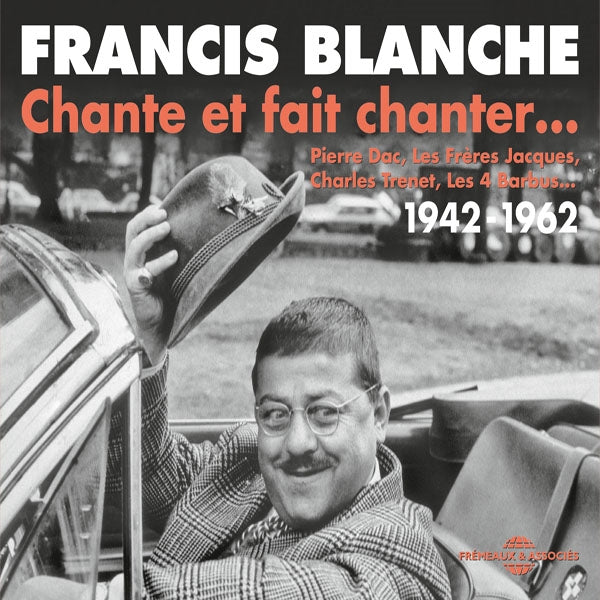Various Artists - Francis Blanche Chante Et Fait Chanter
- Rock/Pop - 4CD