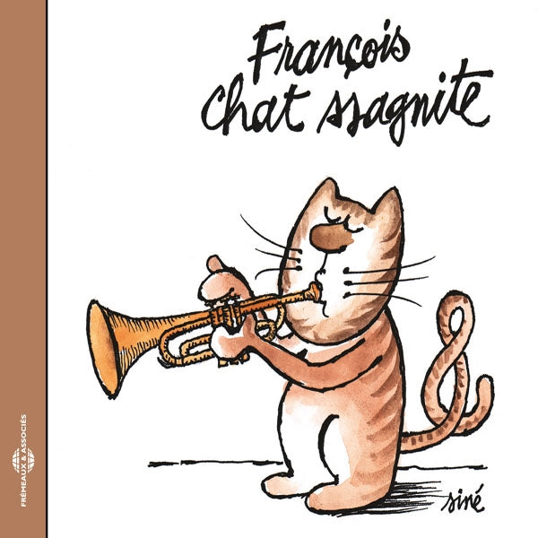 François Chassagnite - Chat-Ssagnite (Ultime Enregistrement) - Rock/Pop - CD