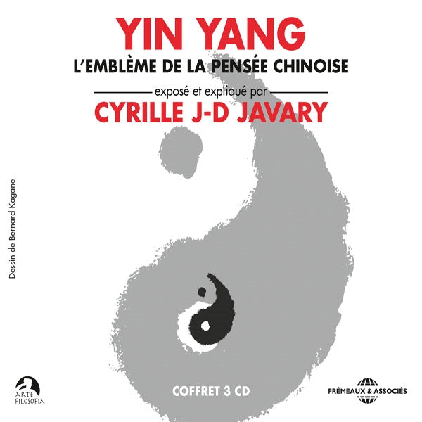 Cyrille J-D Javary - Yin Yang ; LEmblème De La Pensée Chinoise - Rock/Pop - 3CD