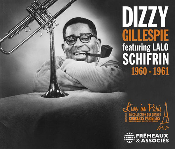 Dizzy Gillespie (Featuring Lalo Schifrin) - Live In Paris 1960-1961 - Jazz - DCD