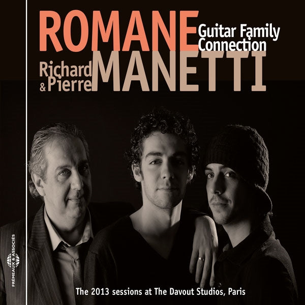 Romane, Pierre & Richard Manetti - Guitar Family Connection - Rock/Pop - CD