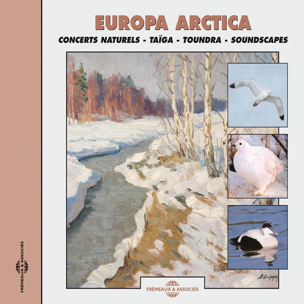 Europa Arctica - Concert Naturels : Taïga, Toundra - Europa Arctica - Concerts Naturels : Taiga And Tundra - Rock/Pop - CD