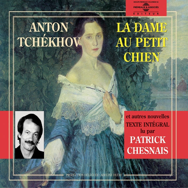 Anton Tchekov - La Dame Au Petit Chien - Lu Par Patrick Chesnais - Rock/Pop - DCD