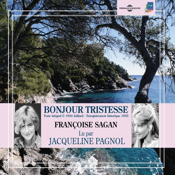 Francoise Sagan - Bonjour Tristesse - Par Jacqueline Pagnol - Rock/Pop - 3CD