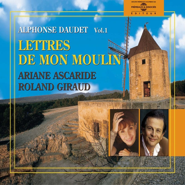 Alphonse Daudet - Lettres De Mon Moulin - Par Ariane Ascaride Et Roland Giraud - Rock/Pop - DCD
