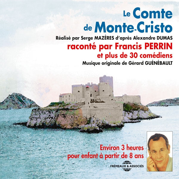 Alexandre Dumas - Le Comte De Monte Cristo - Par Francis Perrin Et 30 Comediens - Rock/Pop - 3CD