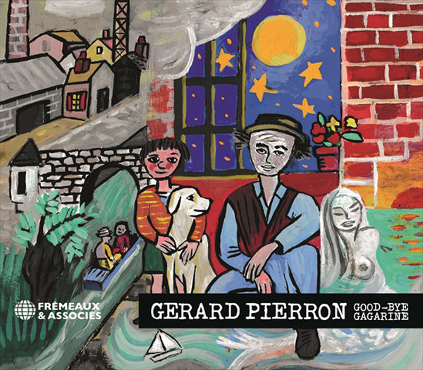Good-Bye Gagarine - Gérard Pierron - Rock/Pop - CD