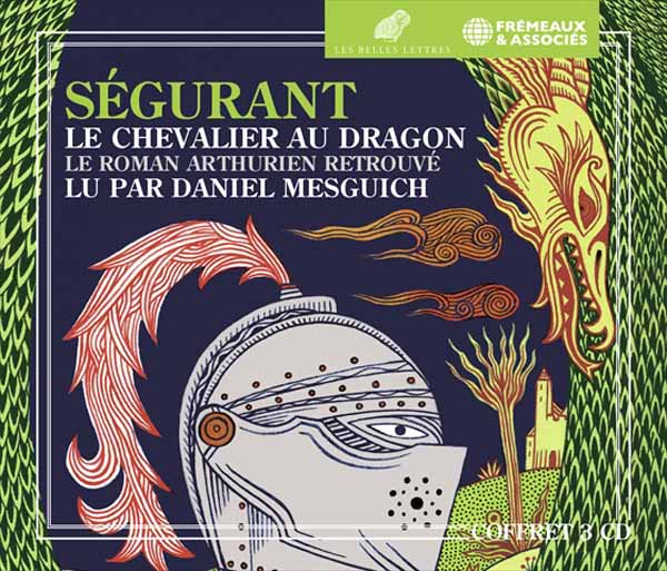 Lu Par Daniel Mesguich - Ségurant Le Chevalier Au Dragon - Le Roman Arthurien Retrouvé (3Cd) - Rock/Pop - 3CD