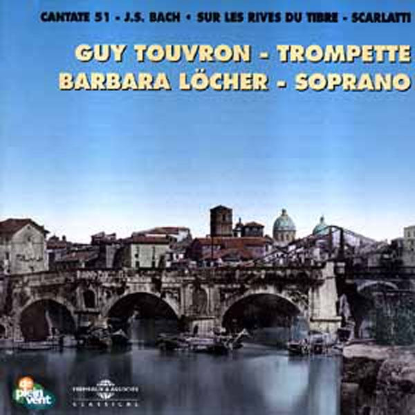 Bach - Scarlatti - Interprete Par Guy Touvron & Barbara Locher - Rock/Pop - CD