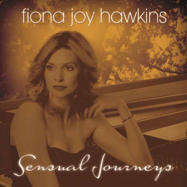 Fiona Joy Hawkins - Sensual Journeys - Country/Folk - CD