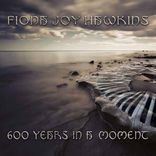 Fiona Joy Hawkins - 600 Years In A Moment (2Lp) - Country/Folk - DLP