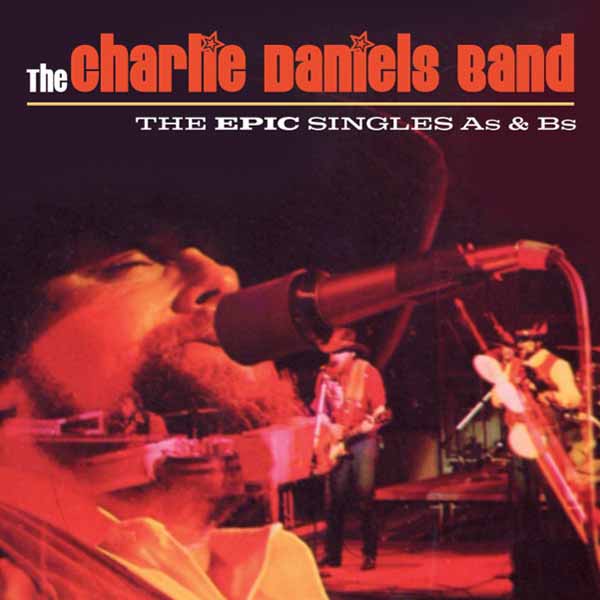 Charlie Daniels Band - The Epic Singles AS And BS (2Cd) - Rock/Pop - DCD