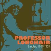 Professor Longhair - Singles 1949 - 1957 - <NONE> - DCD