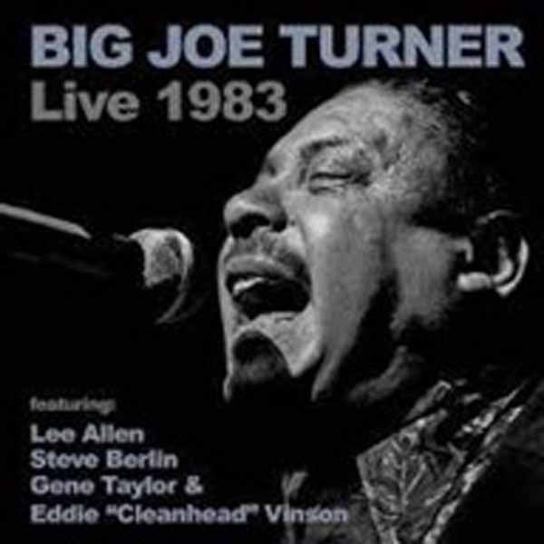 Big Joe Turner - Live 1983 - <NONE> - CD