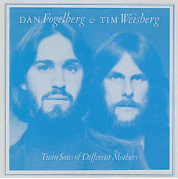 Dan Fogelberg And Tim Weisberg - Twin Sons Of Different Mothers - <NONE> - CD