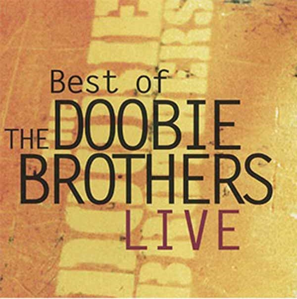 Doobie Brothers, The - Best Of Live - <NONE> - CD