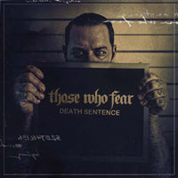 Those Who Fear - Death Sentence - Rock - CD