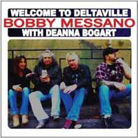 Bobby Messano - Welcome To Deltaville - Blues - CD