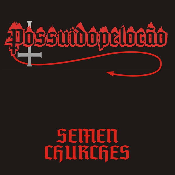 Possuido Pelo Cao - Semen Churches - Thrash Metal - CD